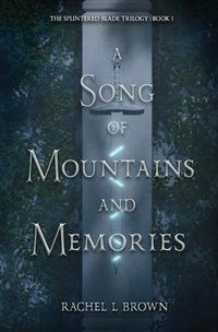 Cover image for A Song of Mountains and Memories