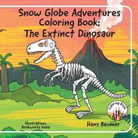 Cover image for Snow Globe Adventures Coloring Book