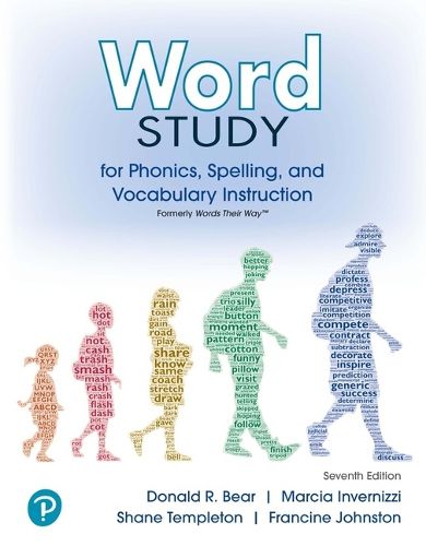 Cover image for Word Study for Phonics, Spelling, and Vocabulary Instruction (Formerly Words Their Way(tm))