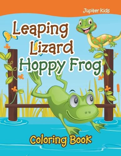Cover image for Leaping Lizard Hoppy Frog Coloring Book