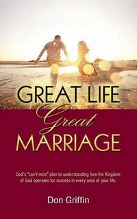 Cover image for Great Life, Great Marriage