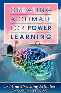 Cover image for Creating a Climate for Power Learning