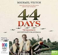 Cover image for 44 Days: 75 Squadron and the Fight for Australia