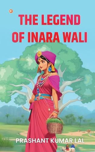 Cover image for The Legend of Inara Wali