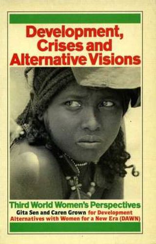 Cover image for Development Crises and Alternative Visions: Third World Women's Perspectives