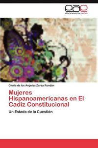 Cover image for Mujeres Hispanoamericanas En El Cadiz Constitucional