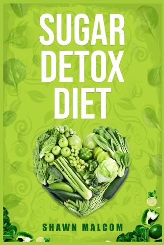 Cover image for Sugar Detox Diet