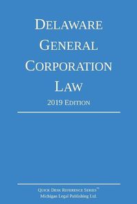 Cover image for Delaware General Corporation Law; 2019 Edition