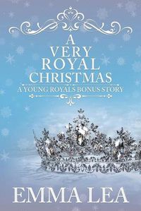 Cover image for A Very Royal Christmas: A Sweet Royal Romance