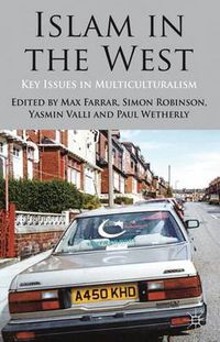 Cover image for Islam in the West: Key Issues in Multiculturalism