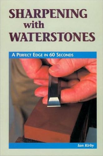 Cover image for Sharpening with Waterstones: A Perfect Edge in 60 Seconds