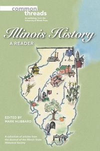 Cover image for Illinois History: A Reader