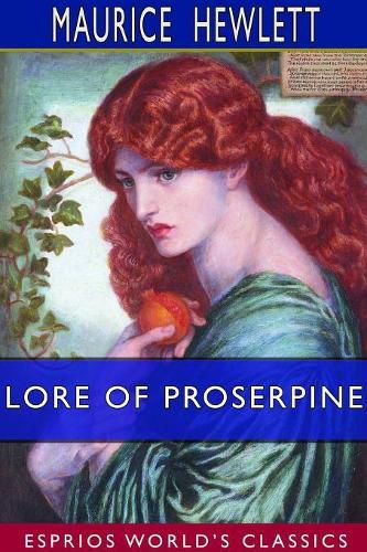 Cover image for Lore of Proserpine (Esprios Classics)