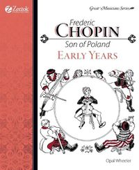 Cover image for Frederic Chopin, Son of Poland, Early Years