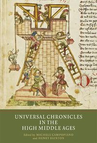 Cover image for Universal Chronicles in the High Middle Ages