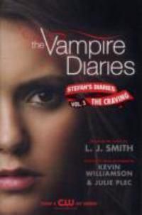 Cover image for Stefan's Diaries: The Craving