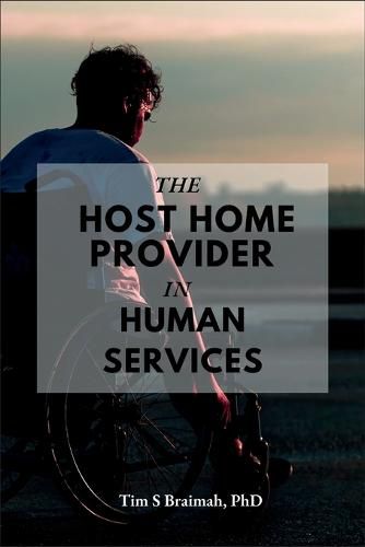 Cover image for The Host Home Provider in Human Services
