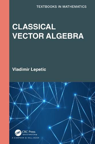 Cover image for Classical Vector Algebra