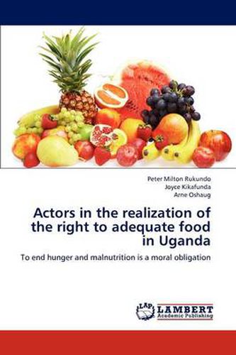 Actors in the realization of the right to adequate food in Uganda
