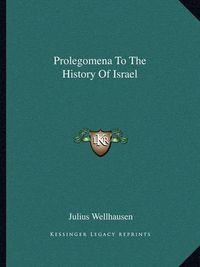 Cover image for Prolegomena to the History of Israel