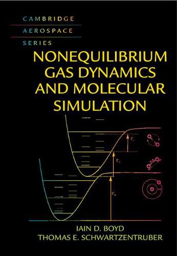 Cover image for Nonequilibrium Gas Dynamics and Molecular Simulation