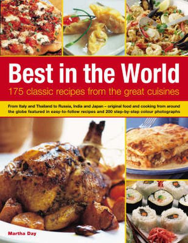 Cover image for Best in the World: 175 Classic Recipes from the Great Cuisines