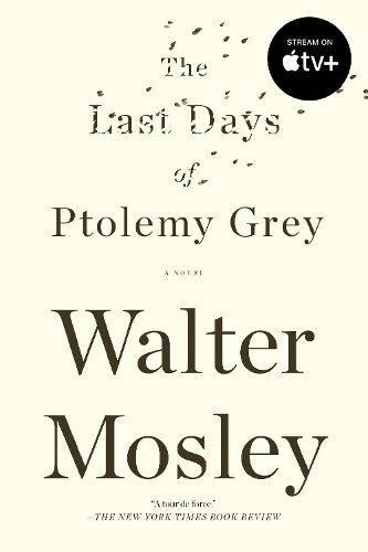 Cover image for The Last Days of Ptolemy Grey: A Novel