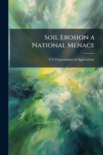 Cover image for Soil Erosion a National Menace