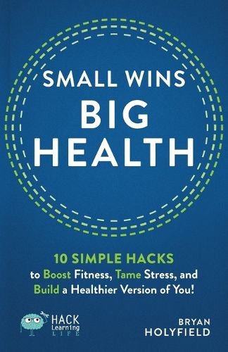 Cover image for Small Wins, Big Health