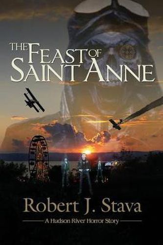 Cover image for The Feast of Saint Anne: A Hudson Horror Story