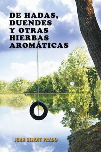 Cover image for de Hadas, Duendes y Otras Hierbas Aromaticas