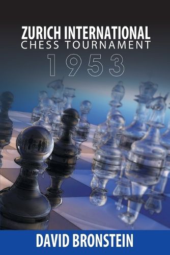 Cover image for Zurich International Chess Tournament, 1953