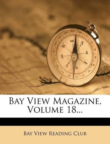 Cover image for Bay View Magazine, Volume 18...