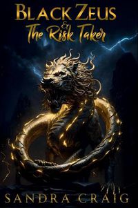 Cover image for Black Zeus and The Risk Taker