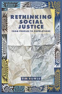 Cover image for Rethinking Social Justice: From Peoples to Populations