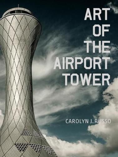 Cover image for Art of the Airport Tower