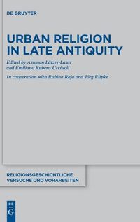 Cover image for Urban Religion in Late Antiquity