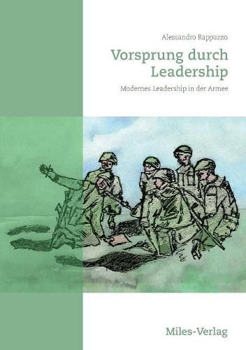 Cover image for Vorsprung durch Leadership: Modernes Leadership in der Armee
