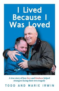 Cover image for I Lived Because I Was Loved