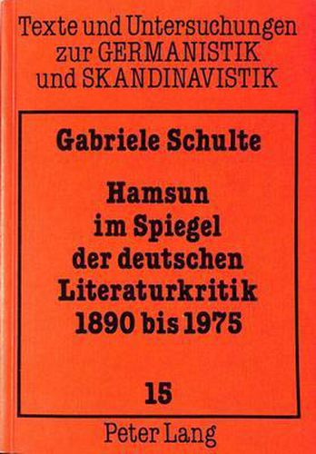 Cover image for Hamsun Im Spiegel Der Deutschen Literaturkritik, . 1890 Bis 1975