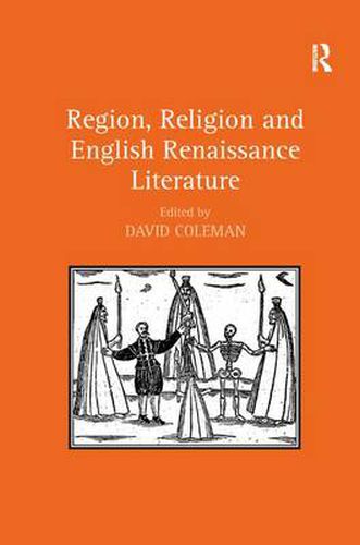 Cover image for Region, Religion and English Renaissance Literature