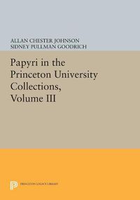 Cover image for Papyri in the Princeton University Collections, Volume III