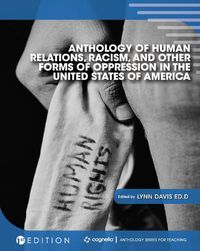 Cover image for Anthology of Human Relations, Racism, and Other Forms of Oppression in the United States of America