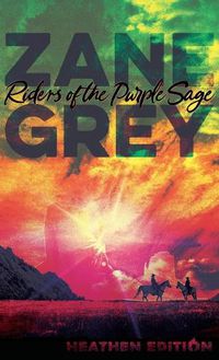 Cover image for Riders of the Purple Sage (Heathen Edition)