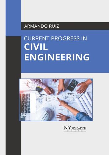 Cover image for Current Progress in Civil Engineering