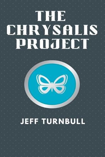 Cover image for The Chrysalis Project