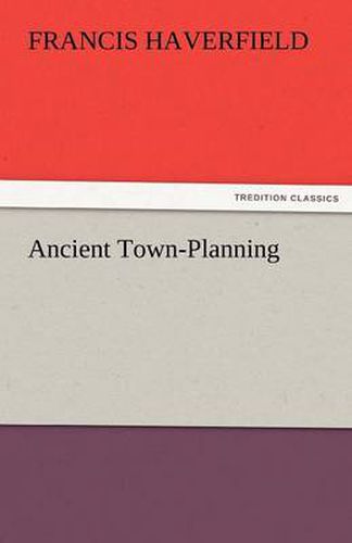 Cover image for Ancient Town-Planning