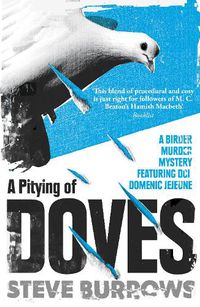 Cover image for A Pitying of Doves: A Birder Murder Mystery