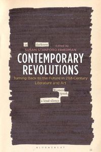 Cover image for Contemporary Revolutions: Turning Back to the Future in 21st-Century Literature and Art