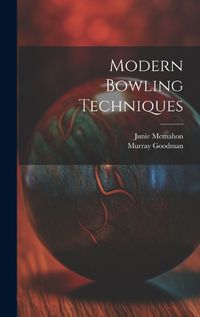 Cover image for Modern Bowling Techniques